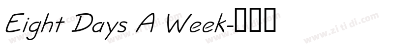 Eight Days A Week字体转换